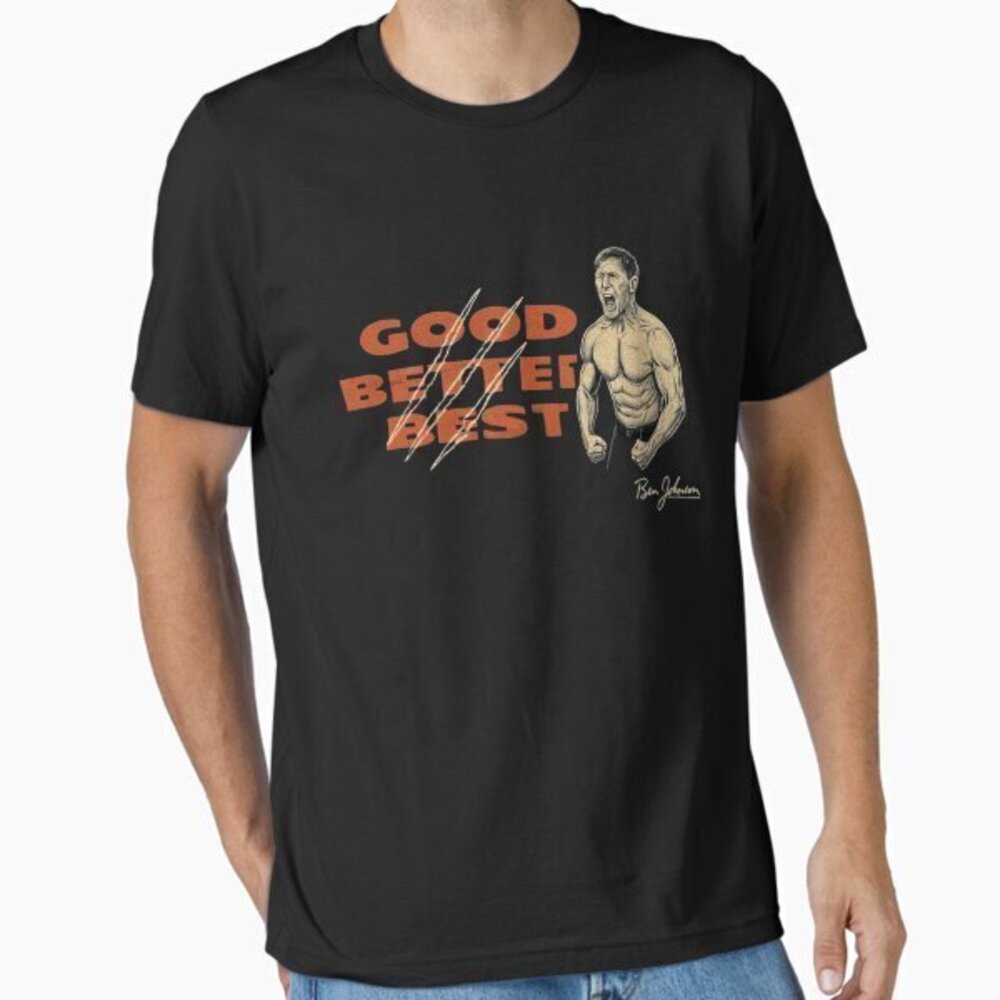 Good Better Best Ben Johnson Chicago Football Coach Bear Down Essential Tee